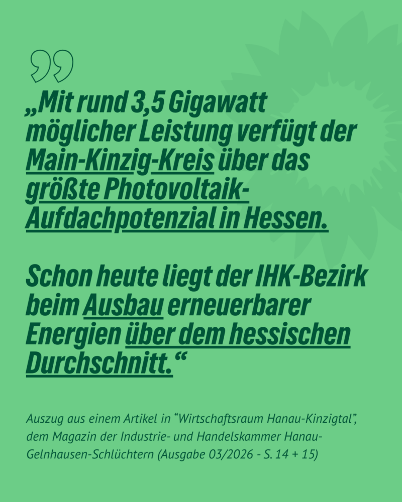 Zitat zur Energiewende im Main-Kinzig-Kreis mit Hinweis auf 3,5 Gigawatt Photovoltaik-Dachpotenzial und überdurchschnittlichen Ausbau erneuerbarer Energien in Hessen