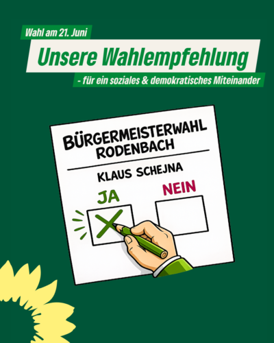 Grafik zur Bürgermeisterwahl in Rodenbach: Ein stilisierter Stimmzettel mit dem Namen Klaus Schejna zeigt ein angekreuztes „Ja“-Feld. Darüber steht: „Unsere Wahlempfehlung – für ein soziales & demokratisches Miteinander“.