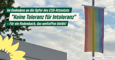 Keine Toleranz für Intoleranz – für ein weltoffenes Rodenbach Regenbogenflagge vor dem Rodenbacher Rathaus mit dem Aufruf „Keine Toleranz für Intoleranz – für ein Rodenbach, das weltoffen bleibt“.